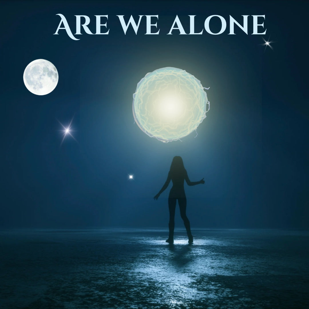 Are We Alone? (Original Song)