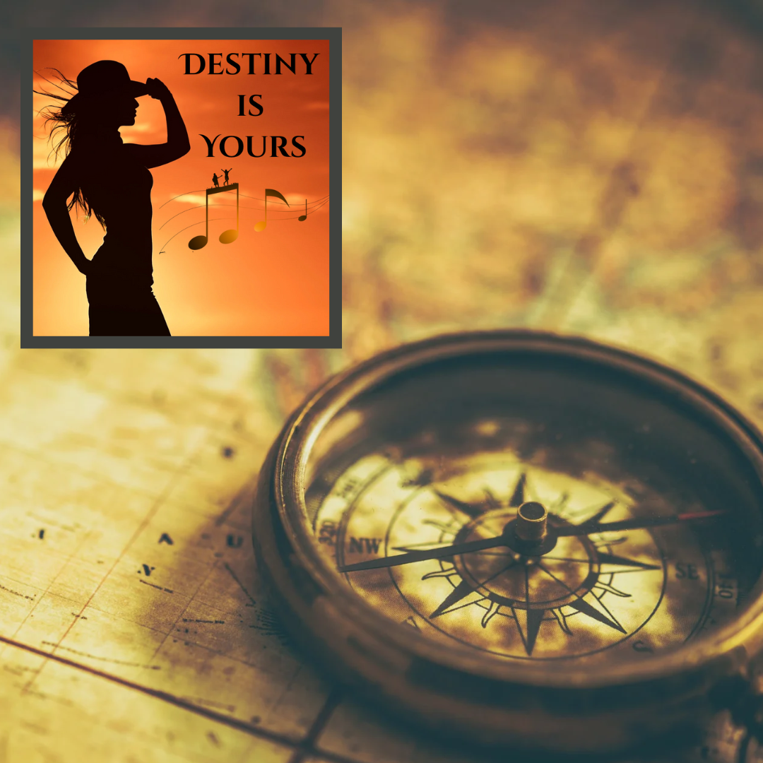 Destiny is Yours. ( Original Song)
