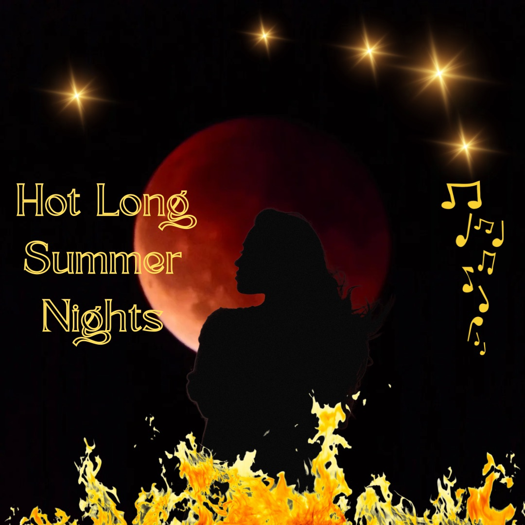 Long Hot Summer Nights. ( A Song about Fleeting Love.)
