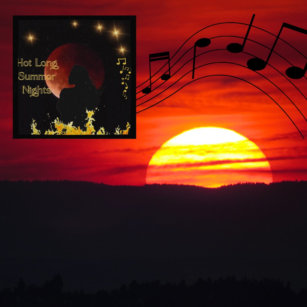 Long Hot Summer Nights. ( A Song about Fleeting Love.)