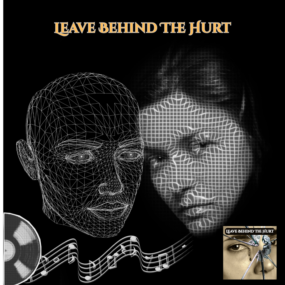 Leave Behind The Hurt ( A Song About Betrayal and Breaking Up.)