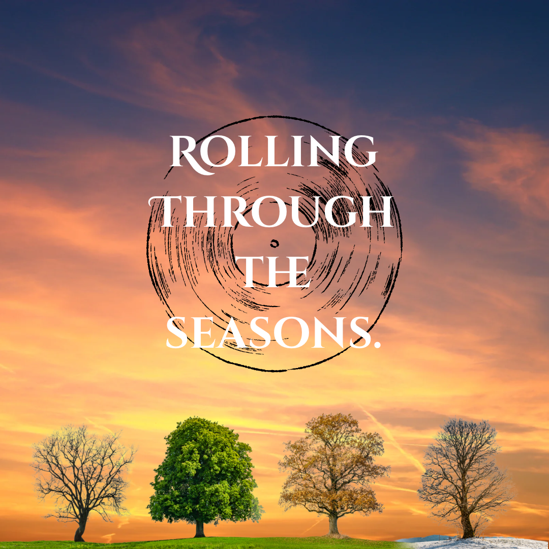 Rolling Through the Seaons.( Original Song)