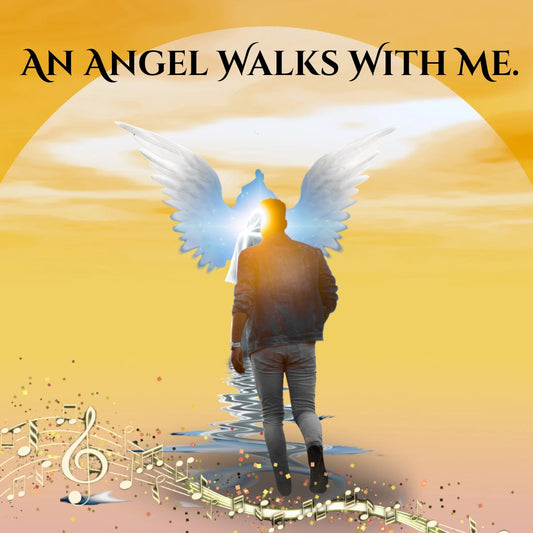 An Angel Walks With Me. (A Spiritually Beautiful Love Song)