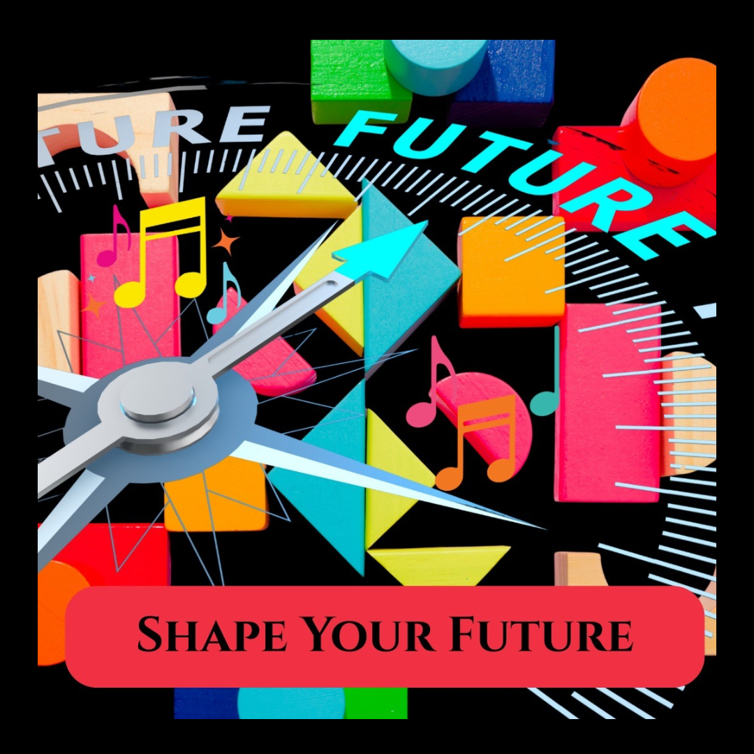 Shape Your Future. ( A Song About Destiny)