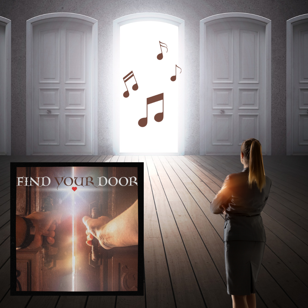 Find Your Door.( A song about choices)