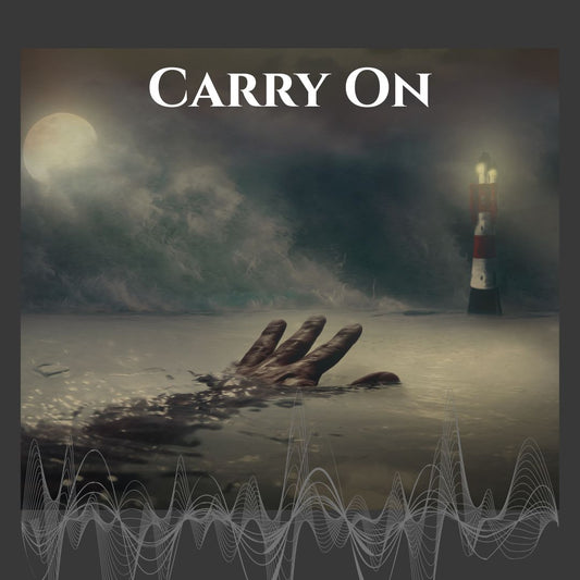 Carry On ( Original Song)